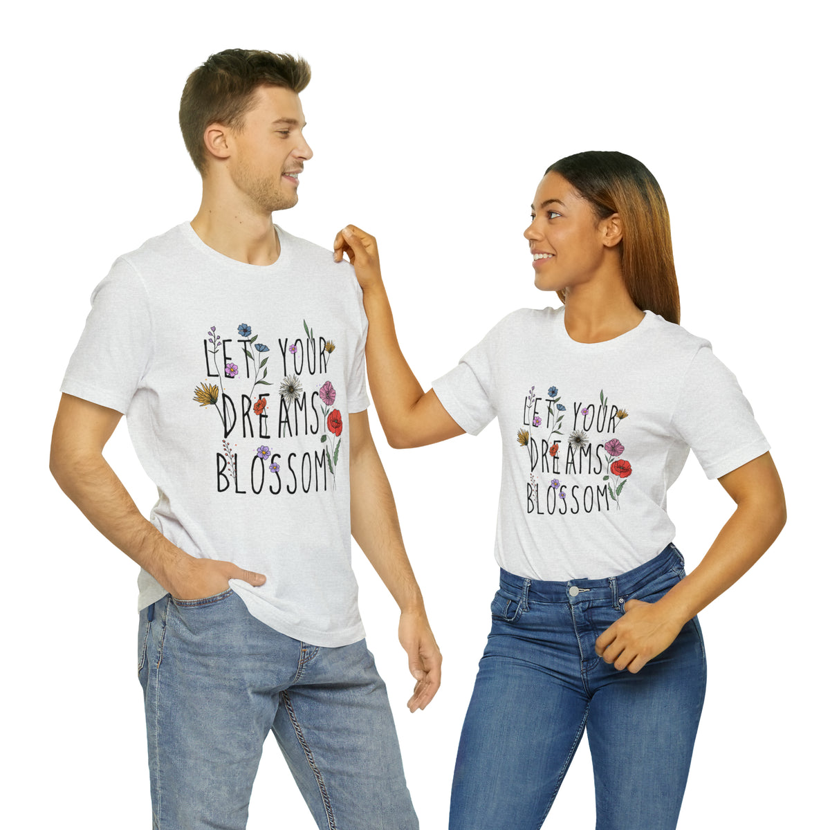 Let Your Dreams Blossom Unisex T-Shirt