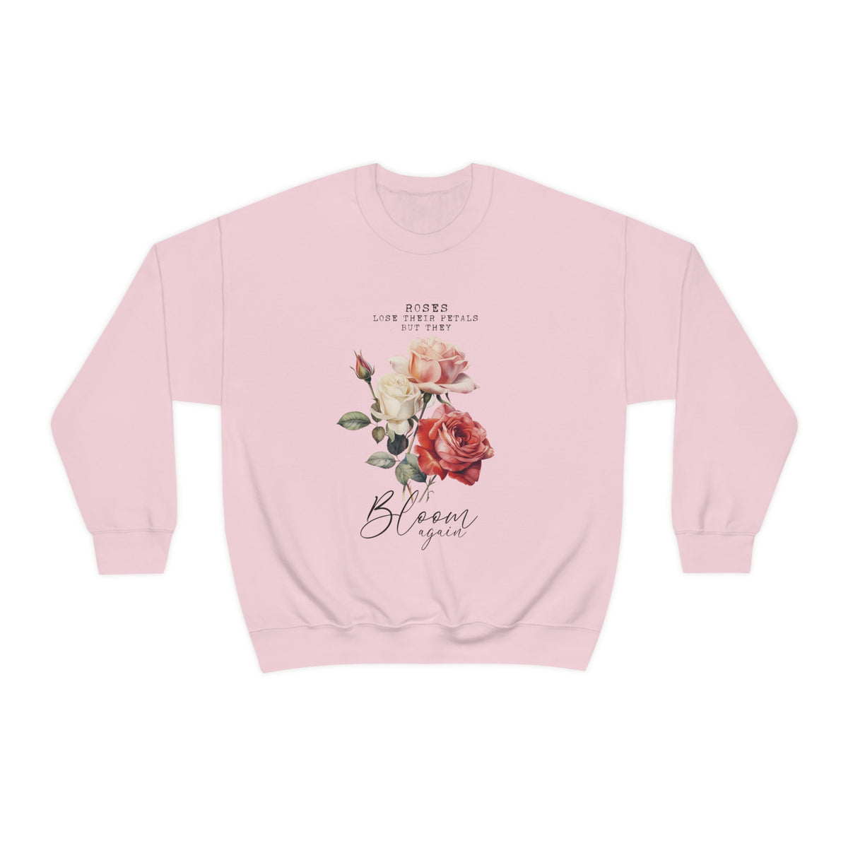 Bloom Again Unisex Sweatshirt