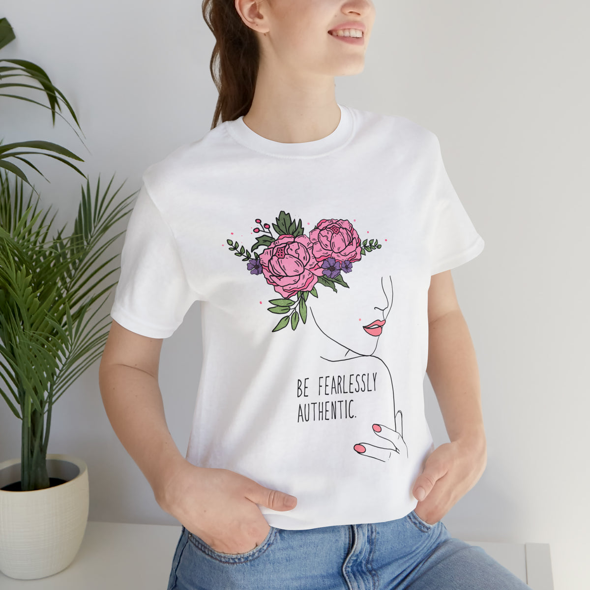 Be Fearlessly Authentic Unisex T-Shirt