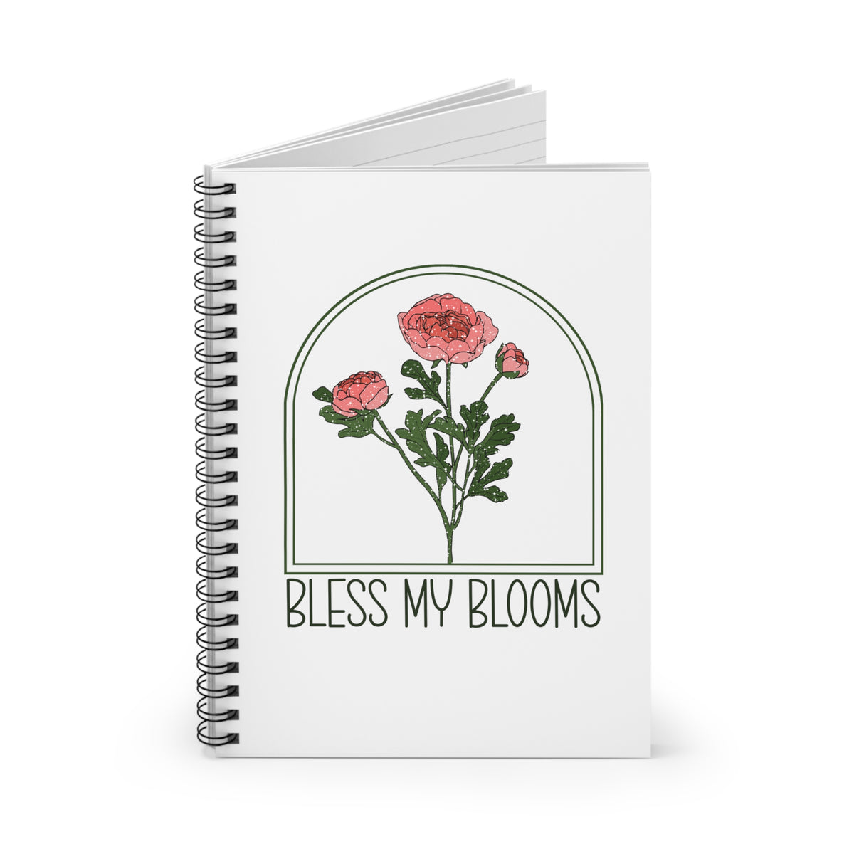 Bless My Blooms Spiral Notebook