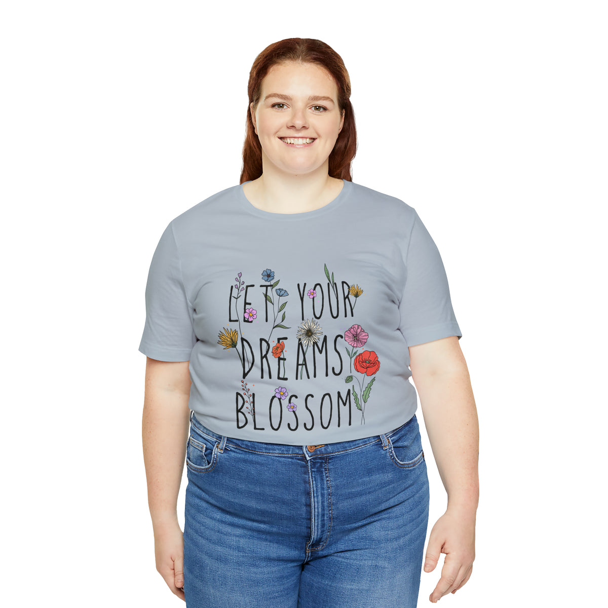 Let Your Dreams Blossom Unisex T-Shirt