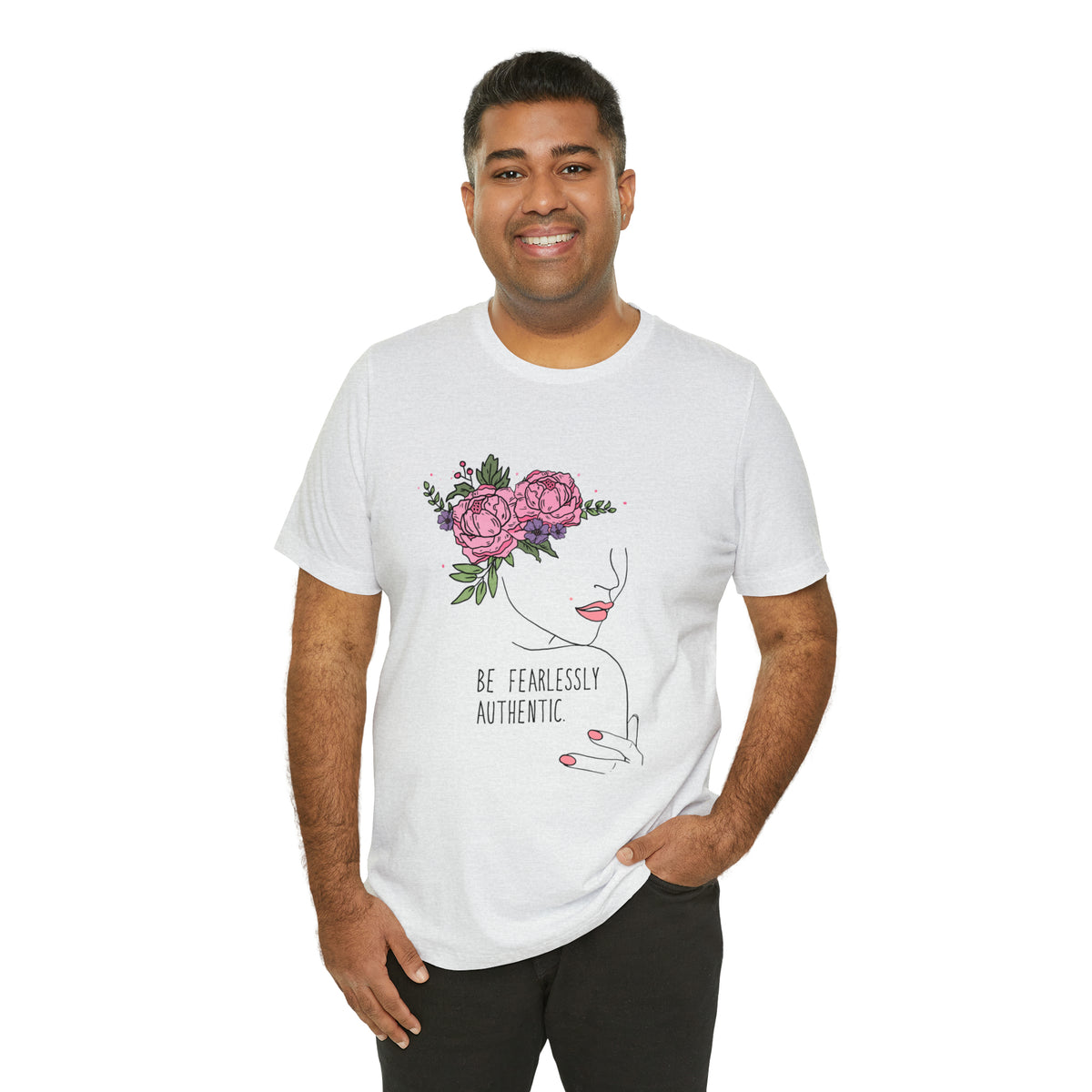 Be Fearlessly Authentic Unisex T-Shirt