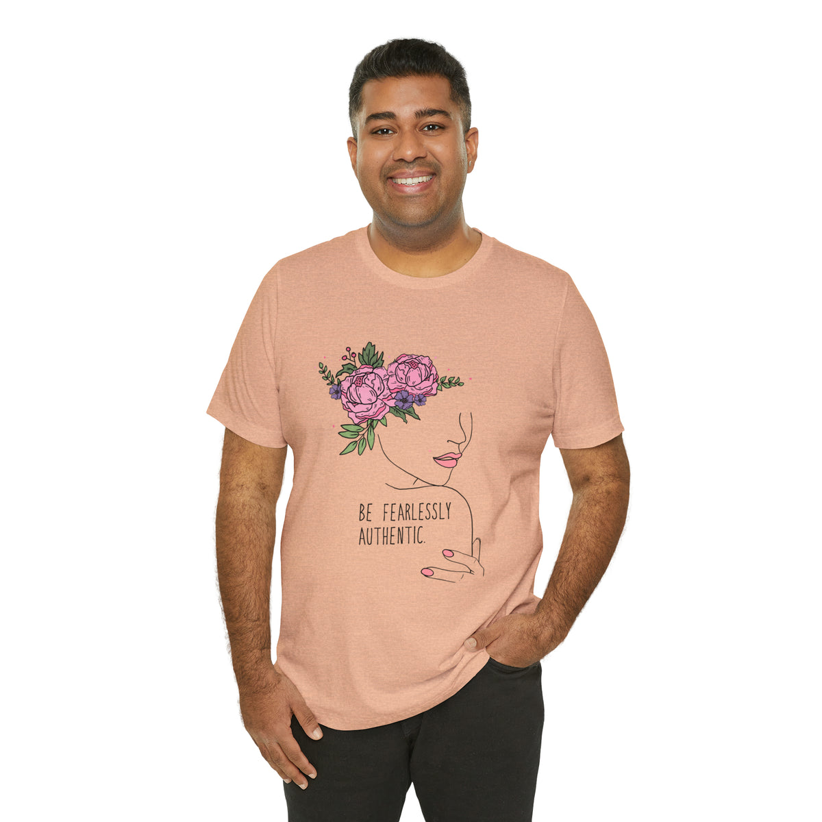 Be Fearlessly Authentic Unisex T-Shirt