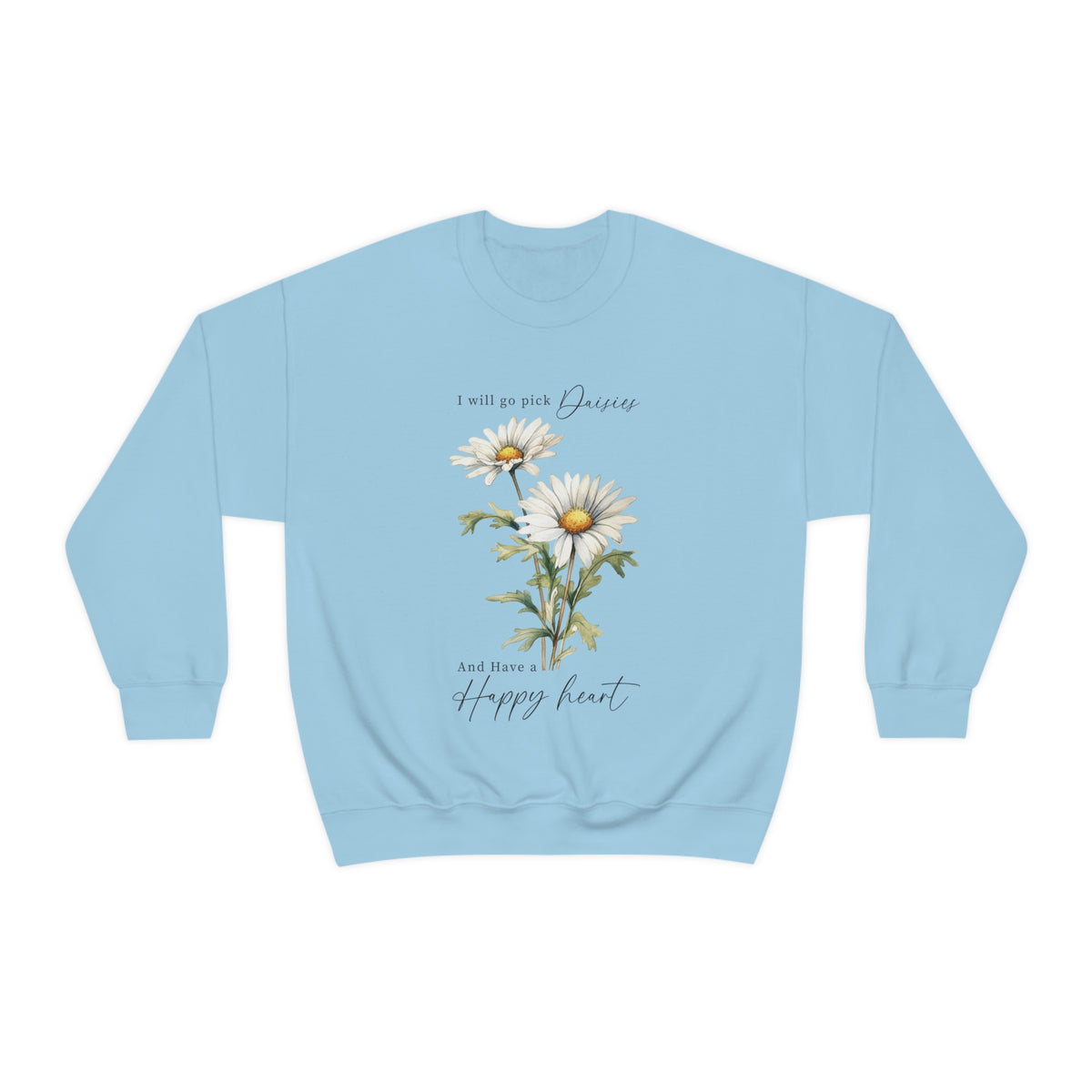 Have a Happy Heart Unisex Sweatshirt