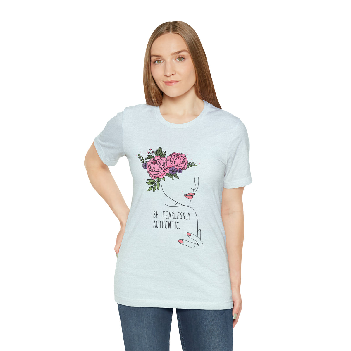 Be Fearlessly Authentic Unisex T-Shirt