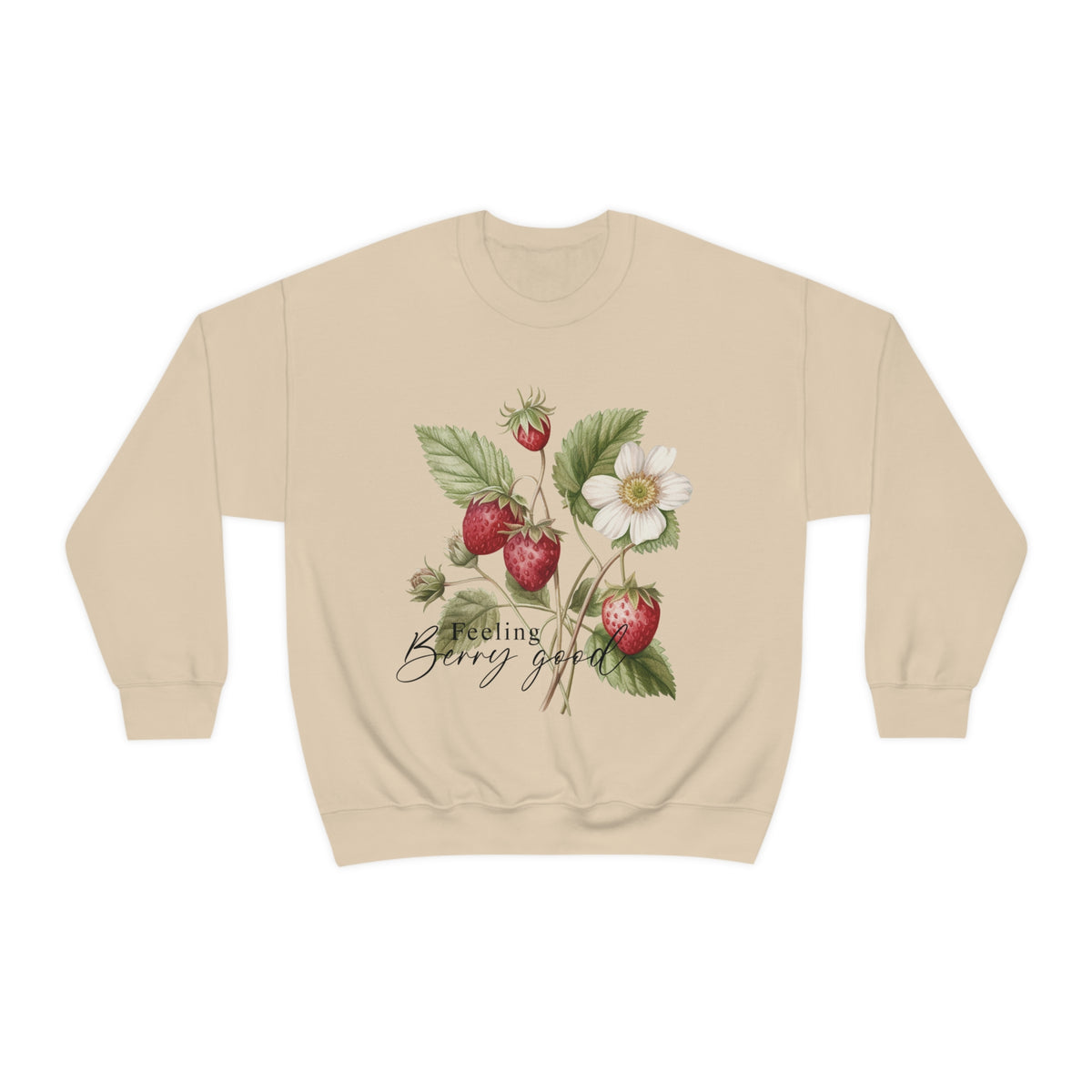 Feeling Berry Good Unisex Sweatshirt