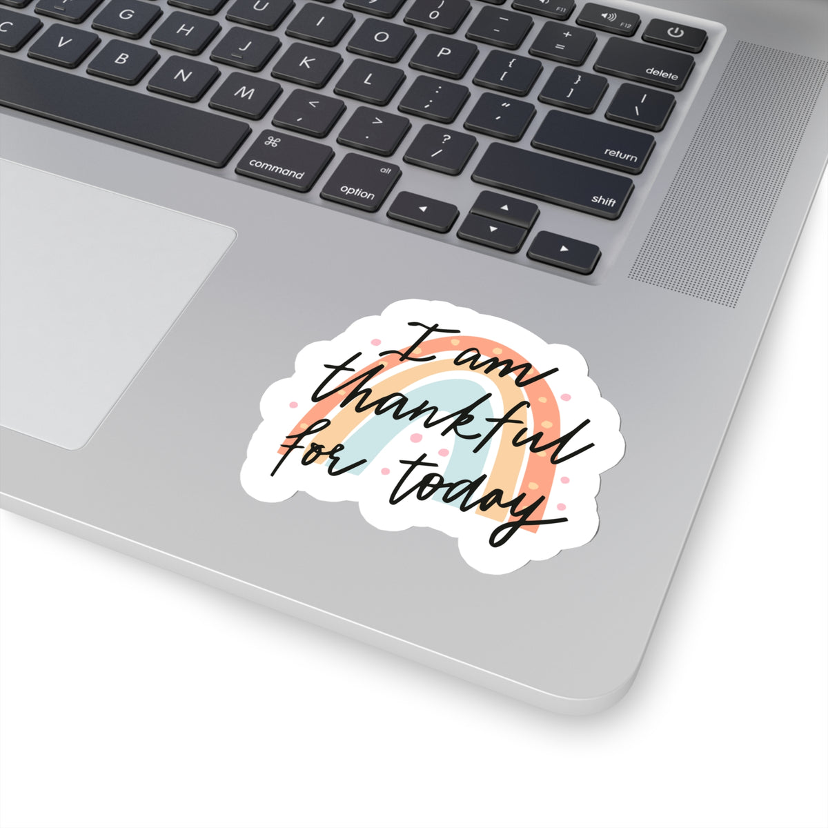 Thankful For Today Kiss-Cut Stickers