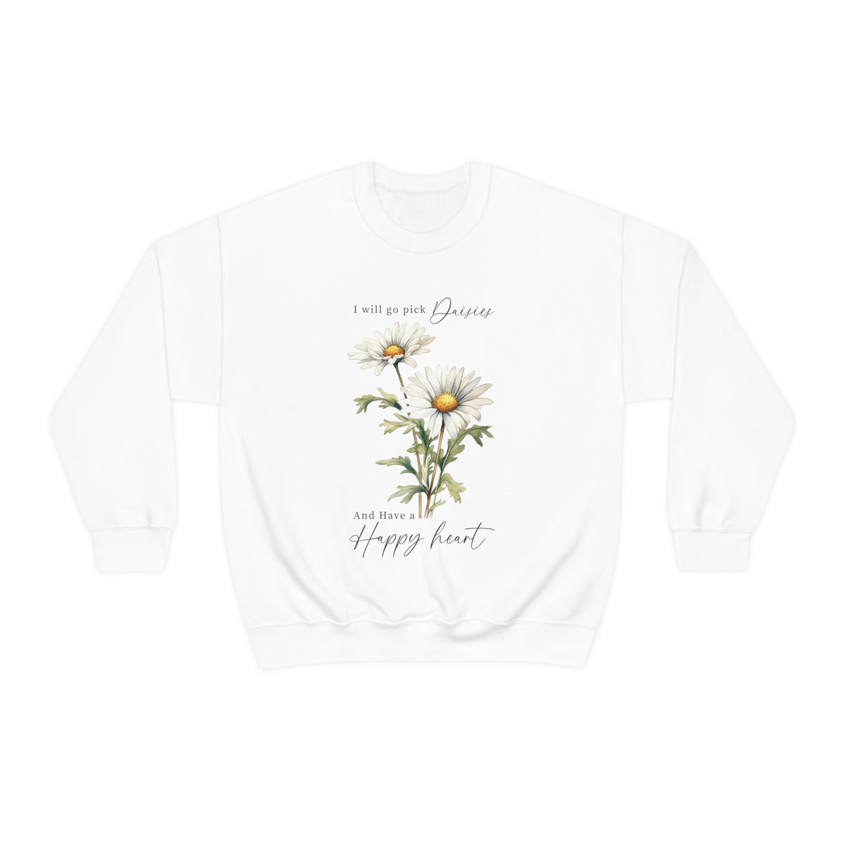 Have a Happy Heart Unisex Sweatshirt