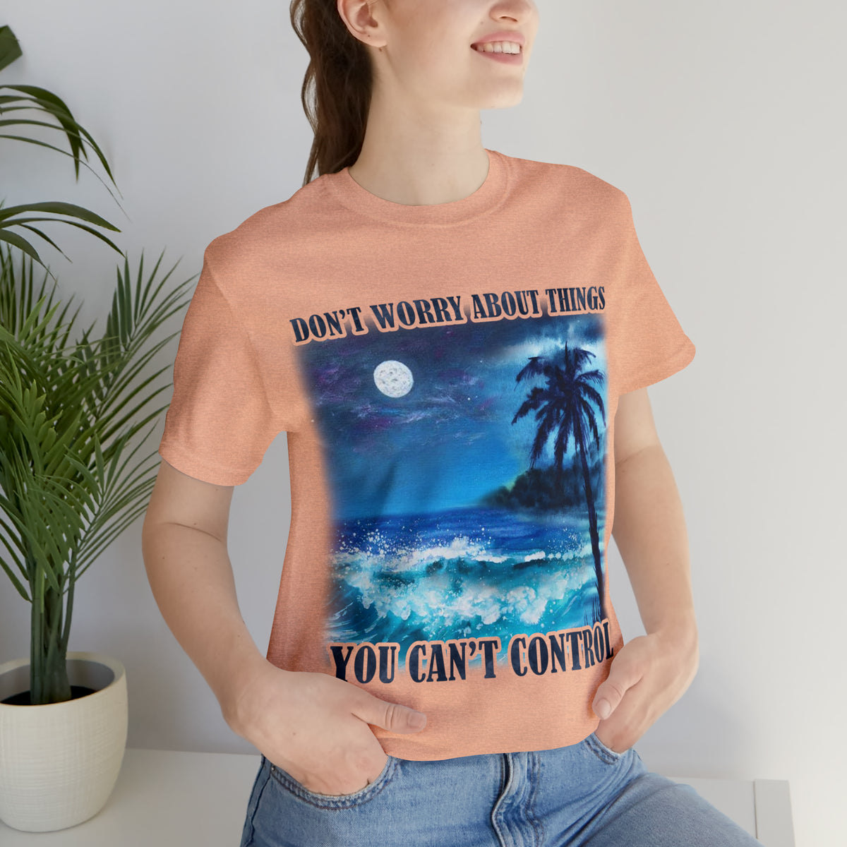 Don't Worry Unisex T-Shirt