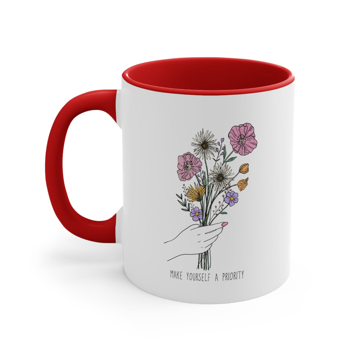 Make Yourself a Priority Coffee Mug, 11oz