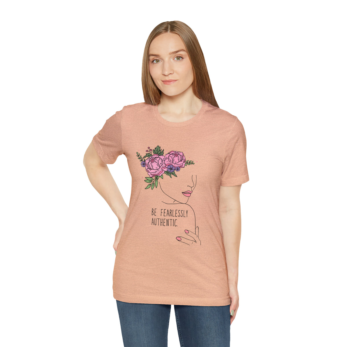 Be Fearlessly Authentic Unisex T-Shirt